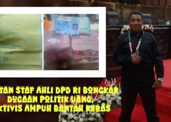 Mantan Staf Ahli DPD RI Bongkar Dugaan Politik Uang, Aktivis AMPUH Bantah Keras