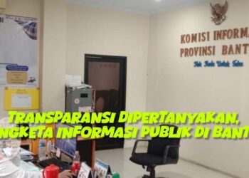 Sengketa Informasi Publik di Banten Dinyatakan Kadaluarsa, Dagelan untuk Tutupi Penyelewengan Uang Rakyat