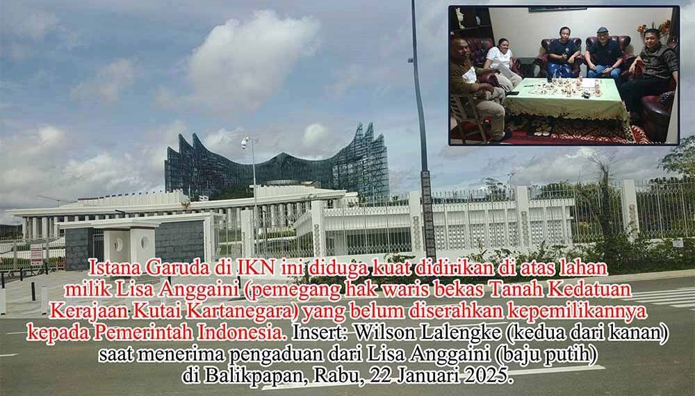 Terima Pengaduan Ahli Waris Tanah IKN, Ketum PPWI Minta Presiden Prabowo Lakukan Moratorium Pembanguan Ibu Kota Nusantara