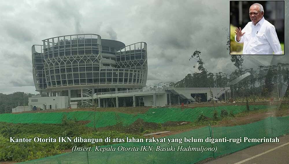 Lahan Masyarakat di IKN belum Dibayar, Ketum PPWI: Pemerintah Jangan Menanam Bara Api dalam Membangun Negara