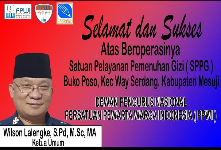 Ketua Umum PPWI Wilson Lalengke Mengucapkan Selamat atas Louncing Dapur SPPG di Kabupaten Mesuji, Lampung