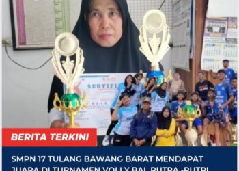 SMPN 17 Tulang Bawang Barat Mendapat Juara di Turnamen Volly Bal Putra Putri Bupati Cup