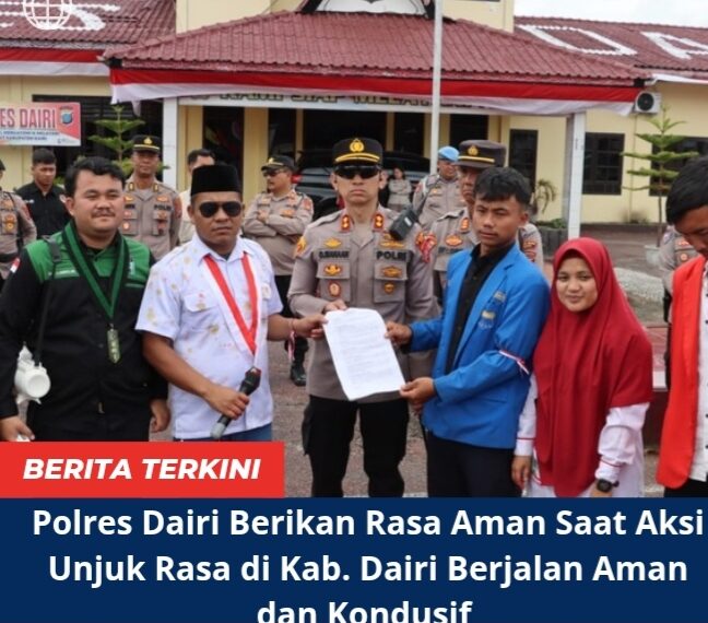 Polres Dairi Berikan Rasa Aman Saat Aksi Unjuk Rasa di Kabupaten Dairi Berjalan Aman dan Kondusif