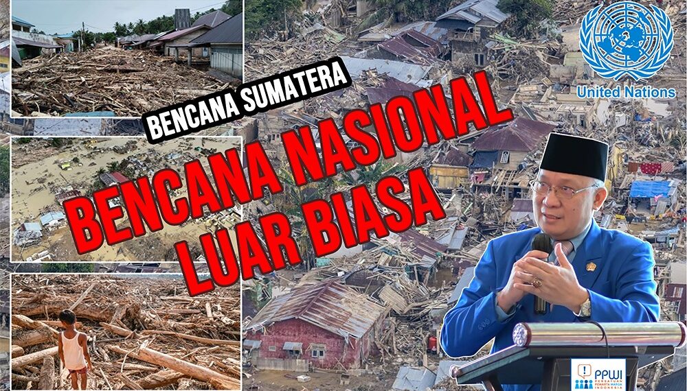 BREAKING NEWS: PPWI Nyatakan Bencana Sumatera sebagai Bencana Nasional Luar Biasa